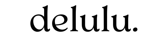 delulu